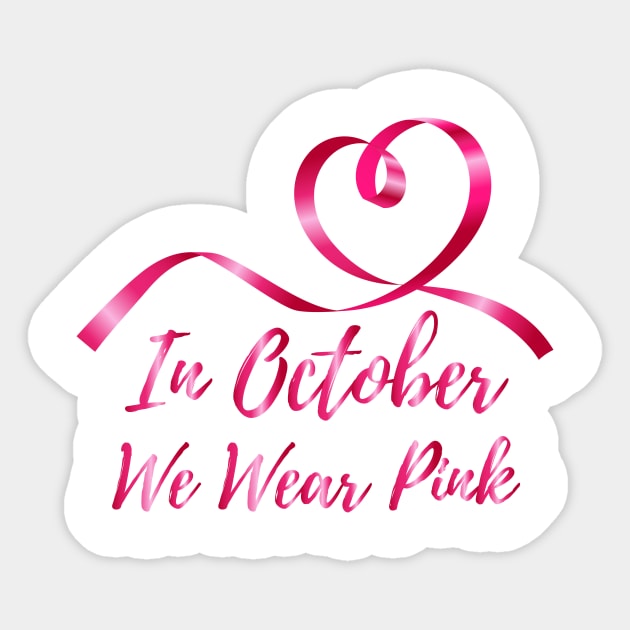 October Breast Cancer Awareness Sticker by macshoptee